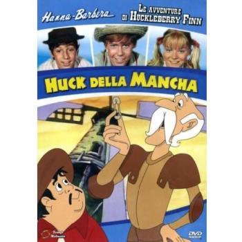 Le avventure di Huck Finn. Huck della Mancha