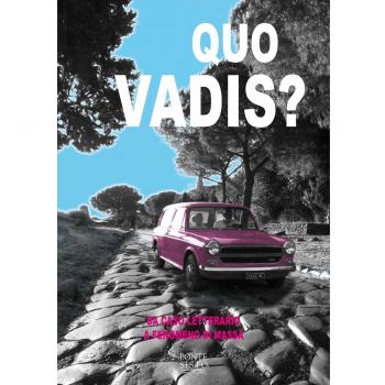 Quo vadis? Da caso letterario a fenomeno della cultura di massa