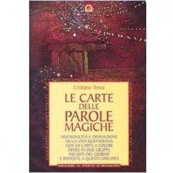 Le carte delle parole magiche. Sincronicità e divinazione nella vita quotidiana. Con 60 carte
