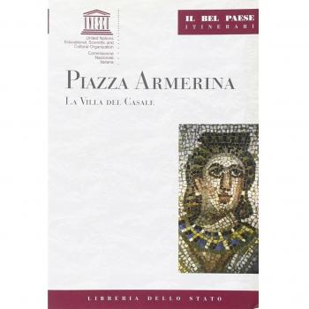 Piazza Armerina. La villa del Casale