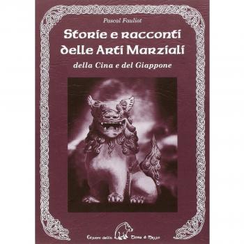 Storie e racconti delle arti marziali della Cina e del Giappone