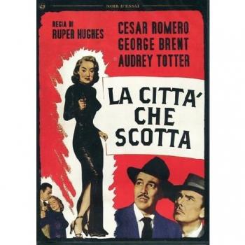 La Citta' Che Scotta