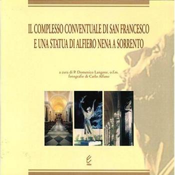 Il complesso conventuale di San Francesco e una statua di Alfiero Nena a Sorrento
