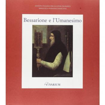 Bessarione e l'Umanesimo. Catalogo della mostra (Venezia, 27 aprile-31 maggio 1994)