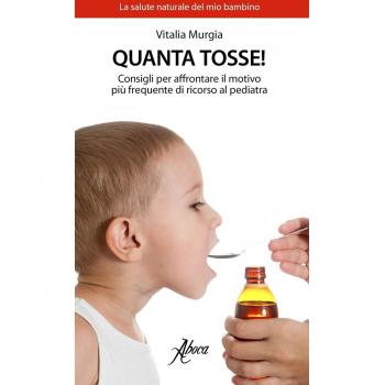 Quanta tosse! Consigli per affrontare il motivo più frequente di ricorso al pediatra