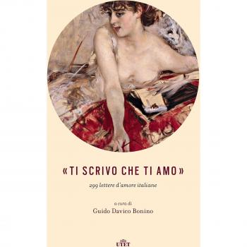 «Ti scrivo che ti amo». 299 lettere d'amore italiane. Con e-book