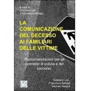 La comunicazione del decesso ai familiari delle vittime
