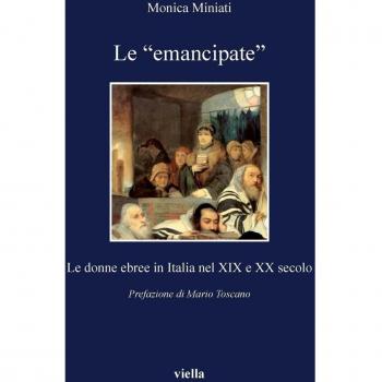 Le emancipate. Le donne ebree in Italia nel XIX e XX secolo