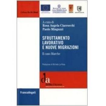 Sfruttamento lavorativo e nuove migrazioni. Il caso Marche