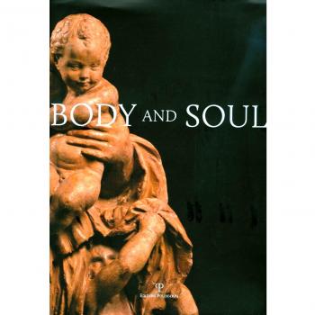 Body and soul. Masterpieces of italian renaissance and baroque sculpture