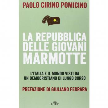 La Repubblica delle Giovani Marmotte. L'Italia e il mondo visti da un democristiano di lungo corso. Con e-book