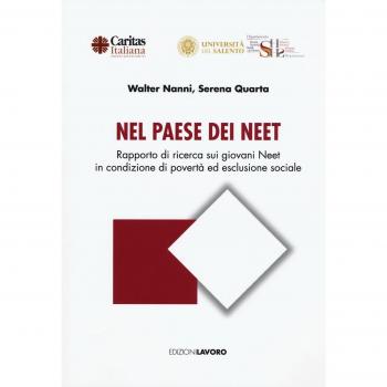 Nel paese dei Neet. Rapporto di ricerca dei giovani Neet in condizione di povertà ed esclusione sociale