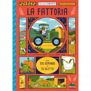 La fattoria. Con 100 domande e 70 alette!