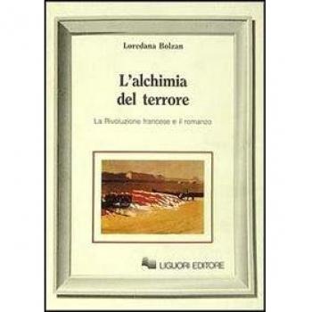 L'alchimia del terrore. La rivoluzione francese e il romanzo