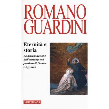 Eternità e storia. La determinazione dell'esistenza nel pensiero di Platone e Agostino