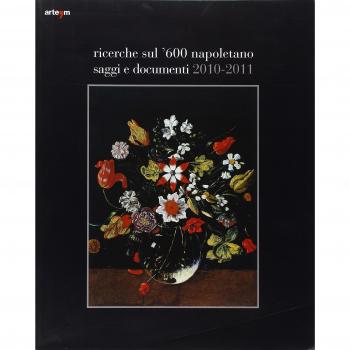 Ricerche sul '600 napoletano. Saggi e documenti (2010-11)