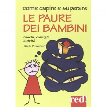 Come capire e superare le paure dei bambini