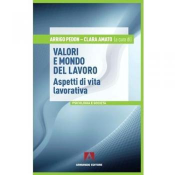 Valori e mondo del lavoro. Aspetti di vita lavorativa