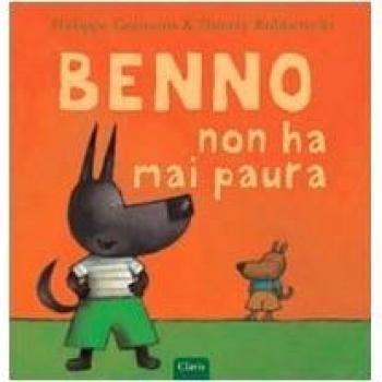 Benno non ha mai paura