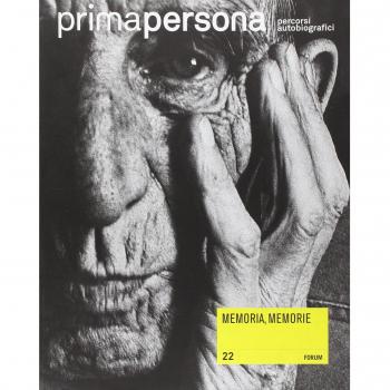 Primapersona. Percorsi autobiografici. Memoria, memorie (2010) (Vol. 22)