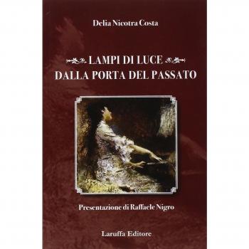 Lampi di luce dalla porta del passato