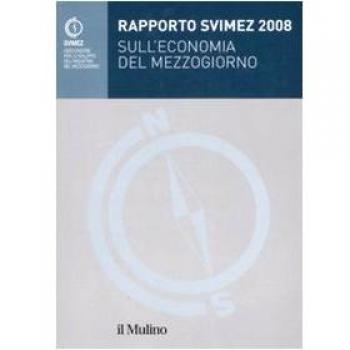 Rapporto Svimez 2008 sull'economia del Mezzogiorno