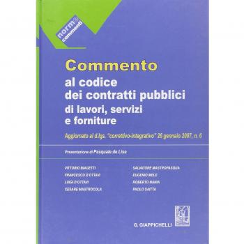 Commento al codice dei contratti pubblici di lavori, servizi e forniture