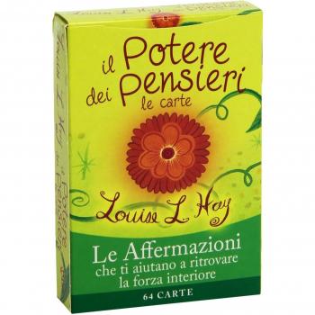 Il potere dei pensieri. Le affermazioni che ti aiutano a ritrovare la forza interiore. 64 carte