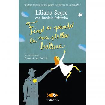 Fino a quando la mia stella brillerà