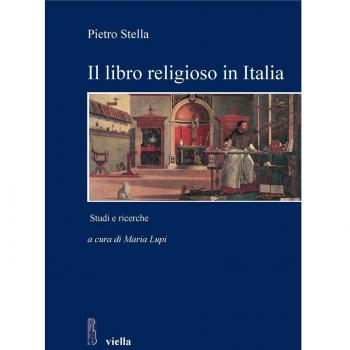 Il libro religioso in Italia nell'età moderna e contemporanea. Studi e ricerche