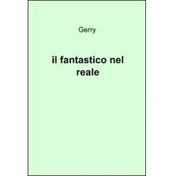 Il fantastico nel reale