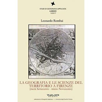 La geografia e le scienze del territorio a Firenze (metà Settecento
