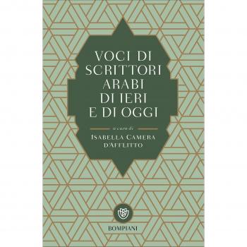 Voci di scrittori arabi di ieri e di oggi
