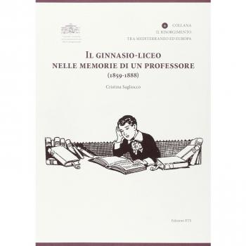 Il ginnasio-liceo nelle memorie di un professore