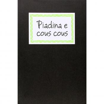 Piadina e cous cous. Sapori locali, equo-solidali, cosmopoliti