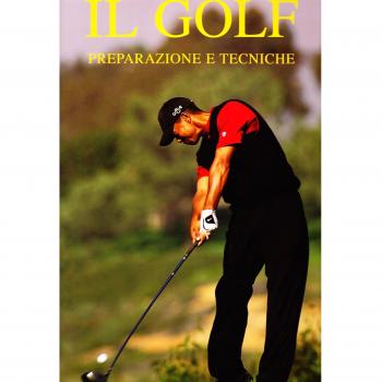 Il golf. Preparazione e tecniche