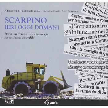 Scarpino ieri oggi domani. Storia, ambiente e nuove tecnologie per un futuro sostenibile