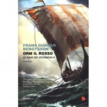 Orm il rosso. Le navi dei vichinghi (Vol. 2)