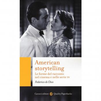 American storytelling. Le forme del racconto nel cinema e nelle serie tv