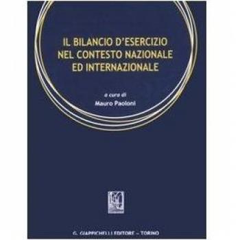 Il bilancio d'esercizio nel contesto nazionale ed internazionale