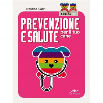 Prevenzione e salute per il tuo cane