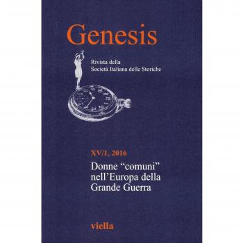 Genesis. Rivista della Società italiana delle storiche. Vol. 1: Donne «comuni» nell'Europa della Grande guerra.