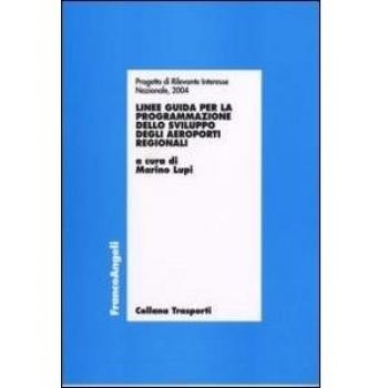 Linee guida per la programmazione dello sviluppo degli aeroporti regionali
