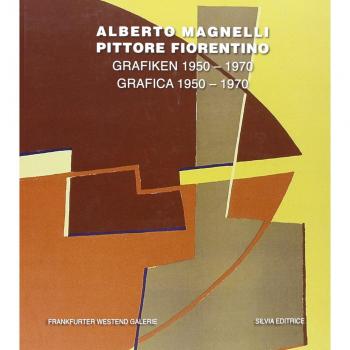 Alberto Magnelli pittore fiorentino. Testo tedesco a fronte. Ediz. illustrata