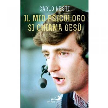 Il mio psicologo si chiama Gesù. La Parola di Gesù nella Sacra Scrittura insegna una via in grado di renderci più sereni