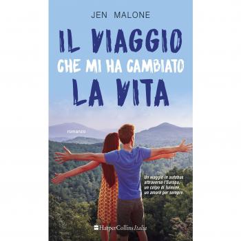 Il viaggio che mi ha cambiato la vita