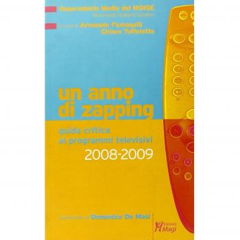 Un anno di zapping. Guida critica all'offerta televisiva italiana (2008-2009)