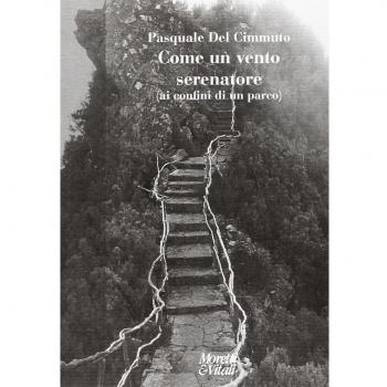 Come un vento serenatore (ai confini di un parco)