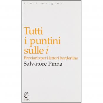 Tutti i puntini sulle i. Breviario per i lettori borderline