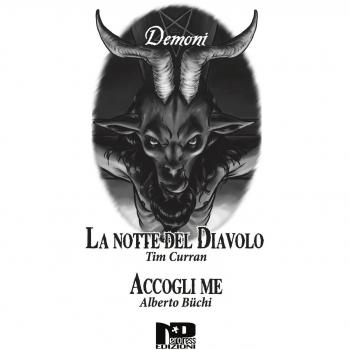 Demoni. Accogli me. La notte del diavolo